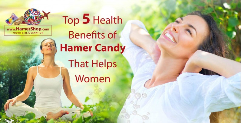 Top 5 Health Benefits of Hamer Candy That Helps Women